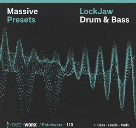 Loopmasters Patchworx 110 LockJaw Drum and Bass WAV MiDi Synth Presets